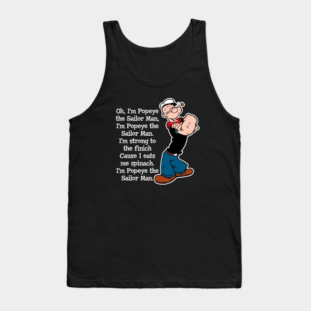 Popeye The Sailor Man Song Tank Top by Alema Art